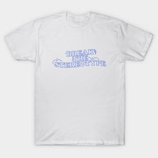 NCT Dream Hello Future Inspired Shirt and Merchandise 'Break the Stereotype' Positive Quote (Blue) T-Shirt